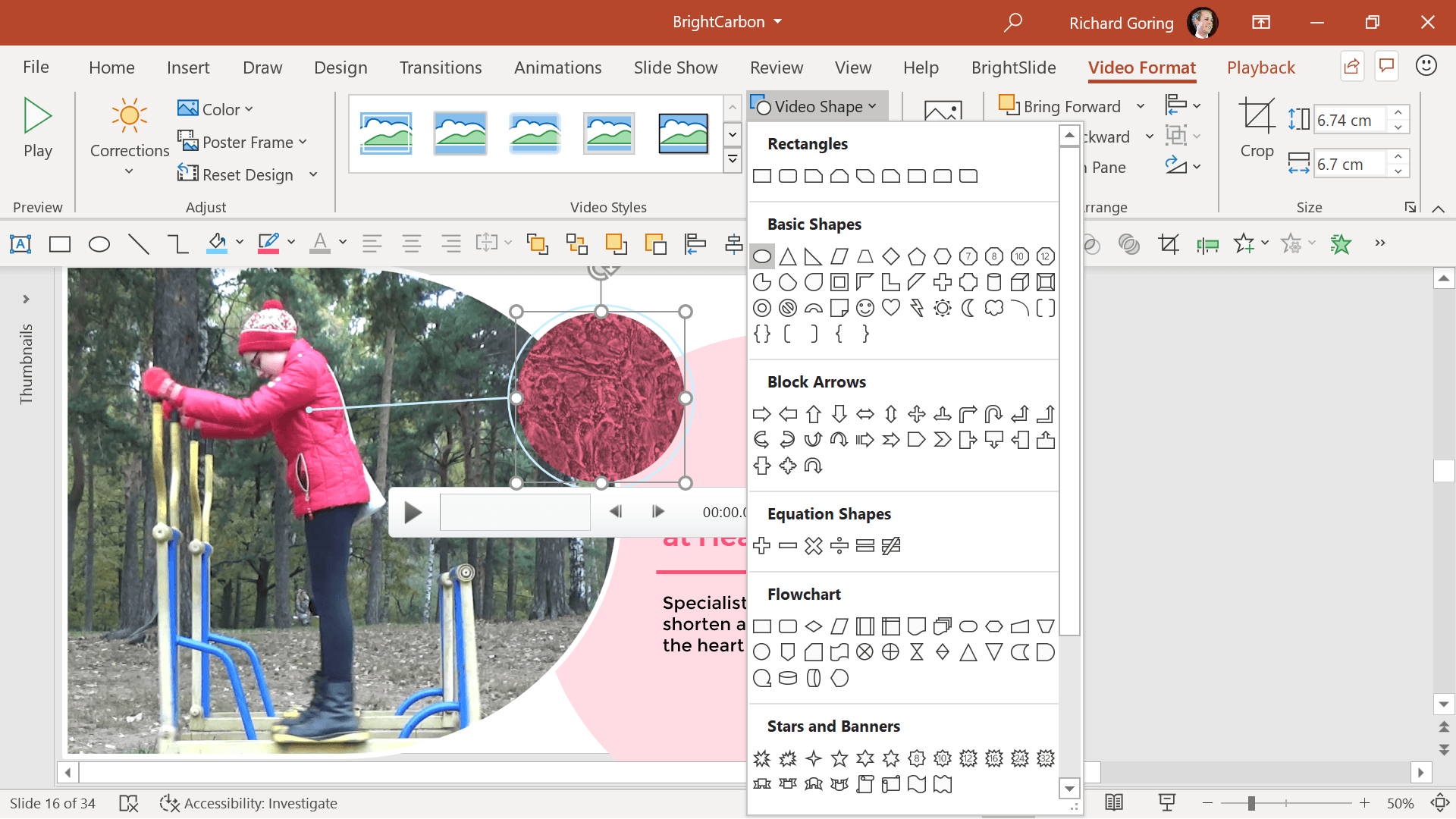 How to crop a video in PowerPoint. Go to Video Format and Video Shape to crop to shape.