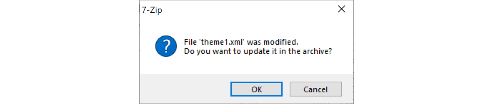 Screenshot of pop-up: "File theme1.xml was modified. Do you want to update it in the archive?" Two buttons 'OK' and 'Cancel'