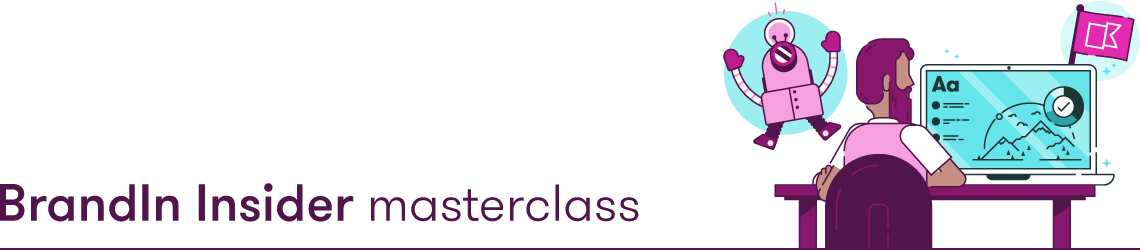 BrandIn Insider masterclass